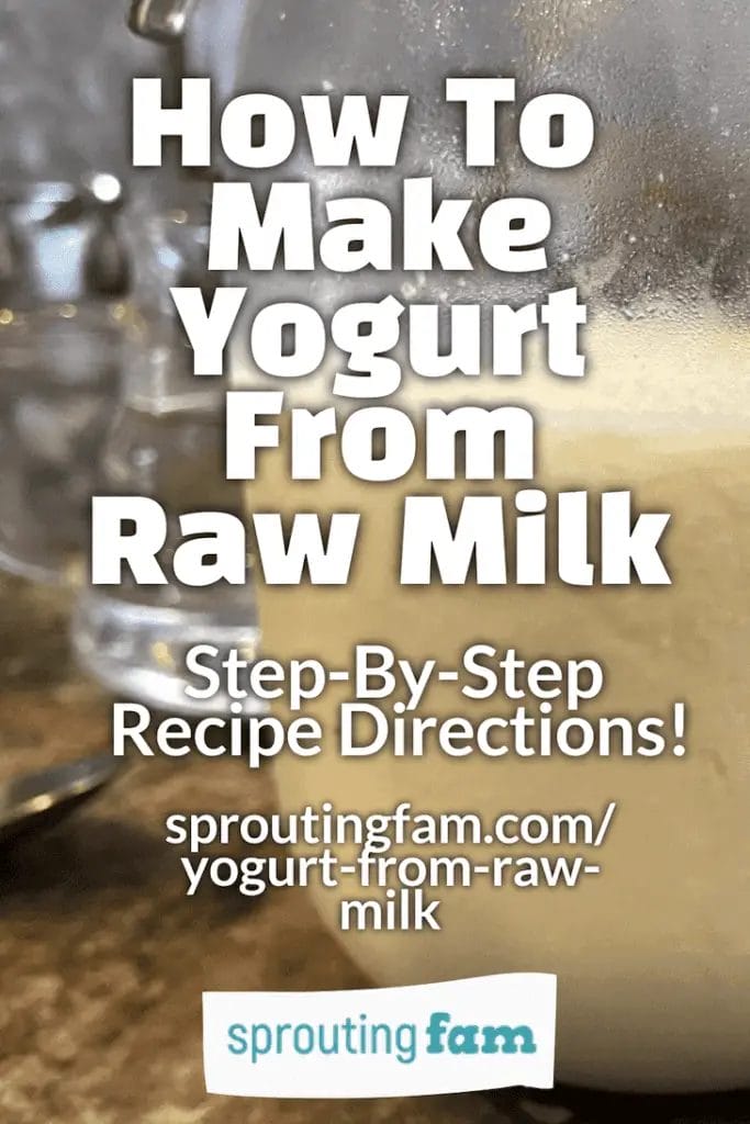 pinterest raw milk yogurt recipe pin from Sproutingfam.com